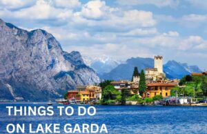 Choses à faire sur le lac de Garde CHOSES À FAIRE AU LAC DE GARDES
